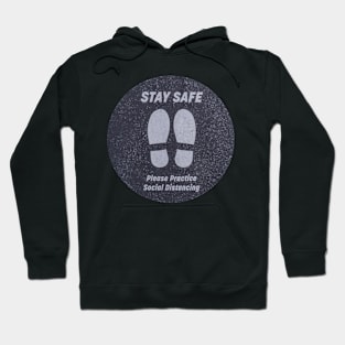 Stay Safe Please Practice Social Distancing Hoodie